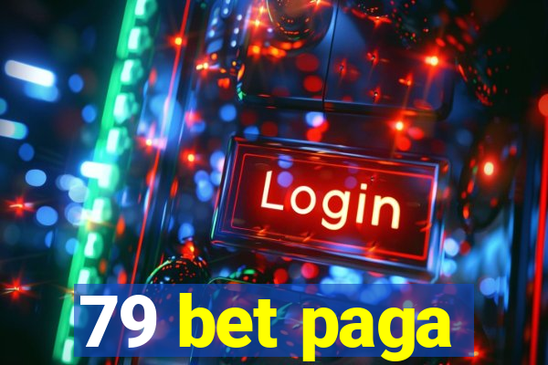 79 bet paga